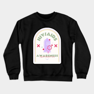 Hiv Aids Awareness Design Crewneck Sweatshirt